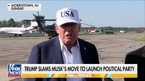 'HAVE FUN': Trump rips Elon Musk over 'ridiculous' third party