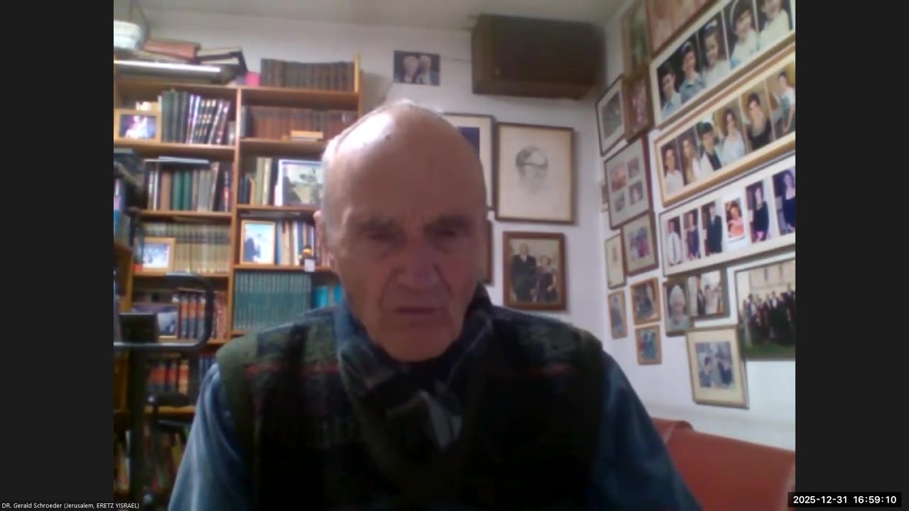 R&B Monthly Seminar: R&B Science Fellowship (Episode #26 -- Wednesday, December 30th, 2025). ChairMAN: DR. Gerald Lawrence Schroeder (Jerusalem, ERETZ YISRAEL/Land Of Israel)