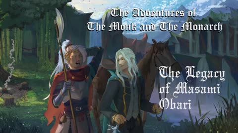 The Adventures of The Monk and The Monarch - The Legacy of Masami Obari
