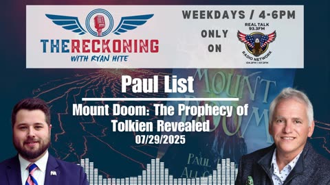 INTERVIEW: Paul List — Mount Doom: The Prophecy of Tolkien Revealed | 07/29/2025