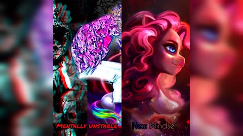 Mentally Unstable/New Mindset