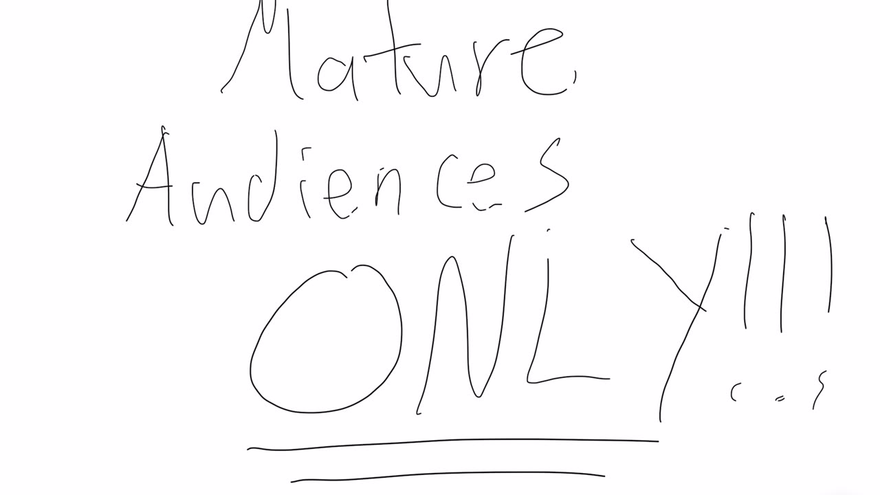 Mature audiences only