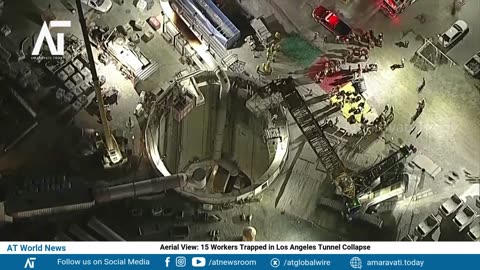 Aerial View: 15 Workers Trapped in Los Angeles Tunnel Collapse | Amaravati Today World News
