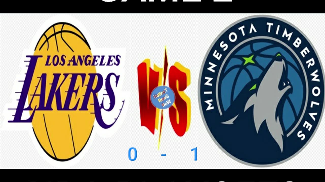 Game 2, Lakers vs Timberwolves