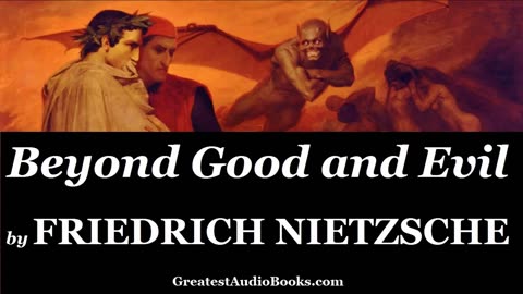 171.Beyond Good and Evil by Friedrich Nietzsche [ Full Audiobook ]
