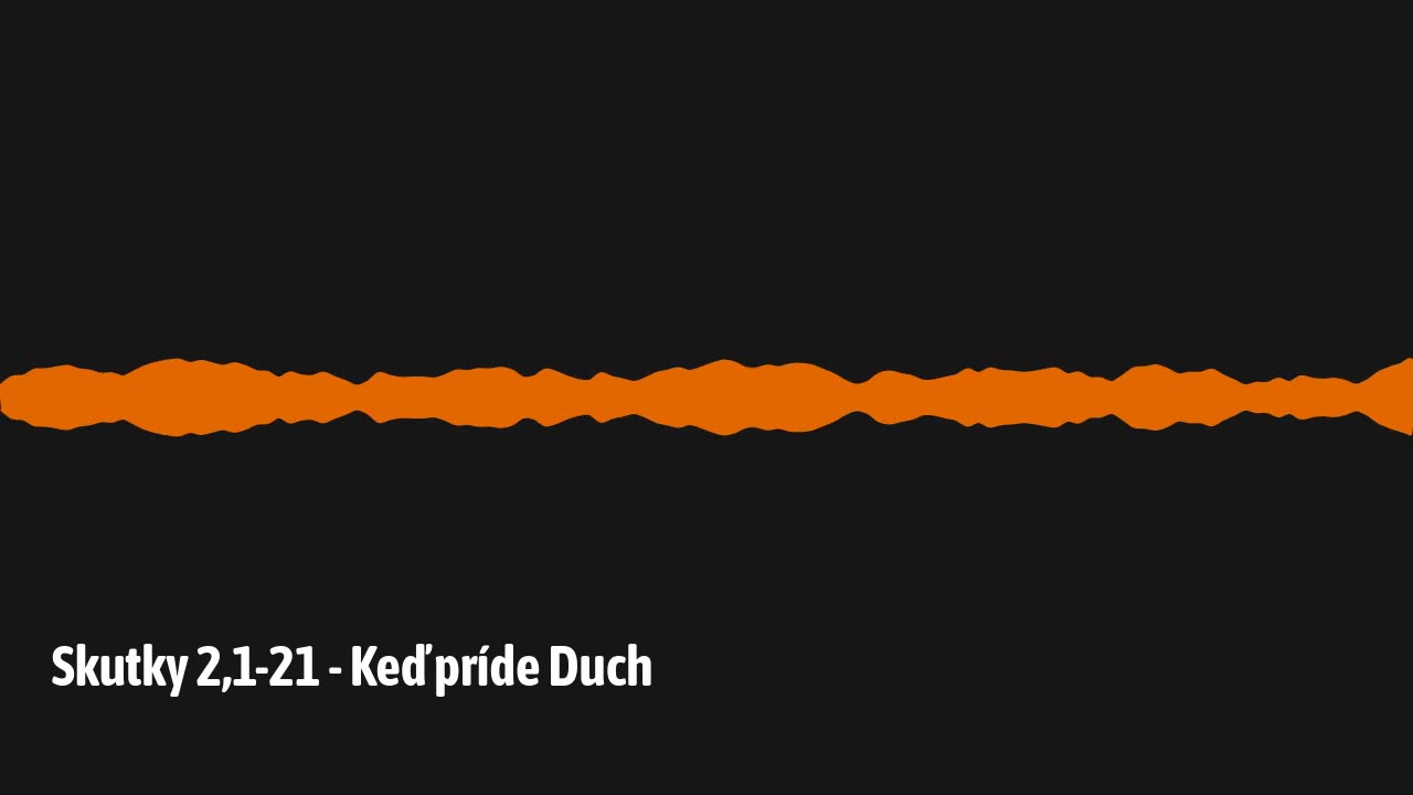 Skutky 2,1-21 - Keď príde Duch