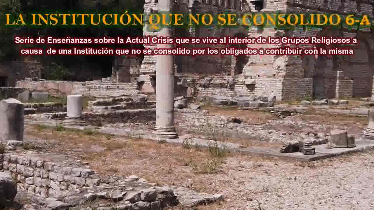 LA INSTITUCIÓN QUE NO SE CONSOLIDO 6-A