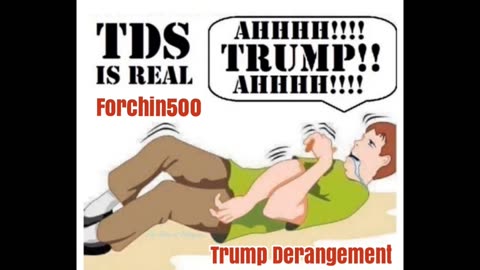 Trump Derangement