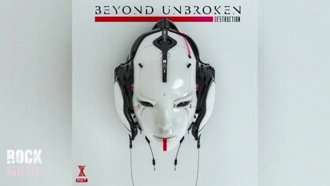 Beyond Unbroken - Destruction (2024)