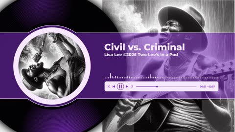 Civil vs. Criminal