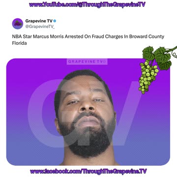 NBA Star Marcus Morris Arrested On Fraud Charges In Broward County Florida