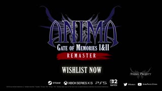 Official launch trailer for Anima: Gate of Memories I & II Remaster.