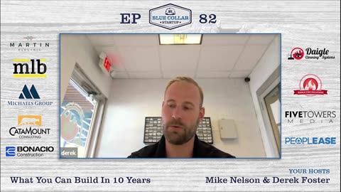 Blue Collar StartUp EP82: What You Can Build In 10 Years