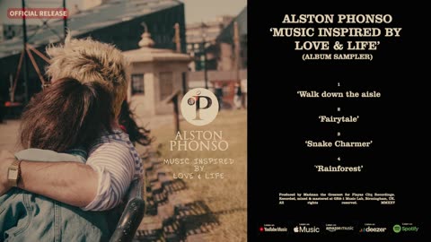 Alston Phonso - Music inspired by Love & Life (Album Sampler) [Official Audio]