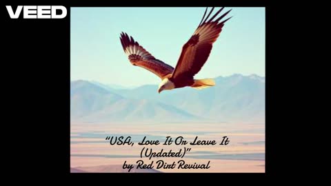 “USA, Love It Or Leave It (Updated)” by Red Dirt Revival