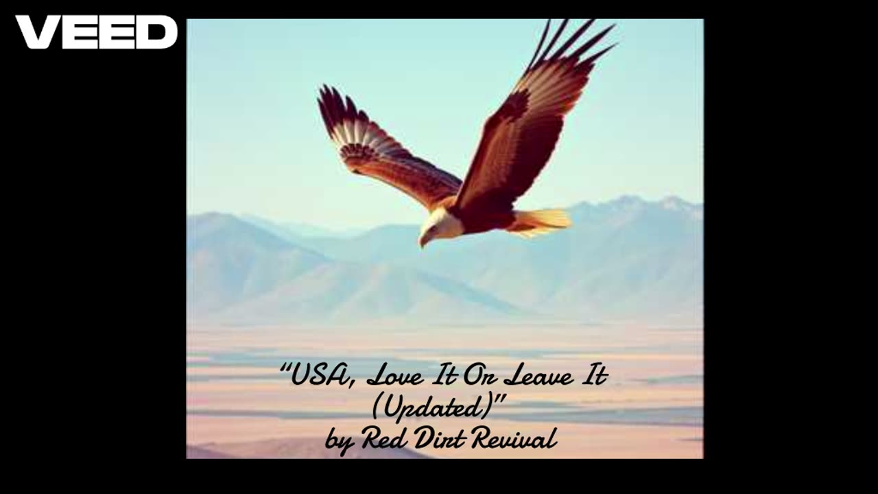 “USA, Love It Or Leave It (Updated)” by Red Dirt Revival