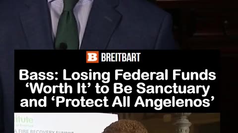 LA Mayor Karen Bass: Losing Federal Funds ‘Worth It’ to Be Sanctuary City