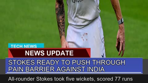 Stokes Ready to Push Through Pain Barrier Against