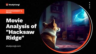 Movie Analysis of "Hacksaw Ridge" - Essay Example
