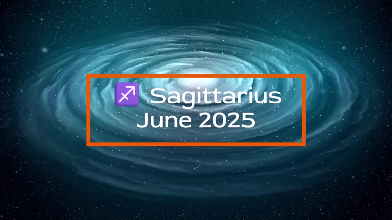Sagittarius ‐ June 2025