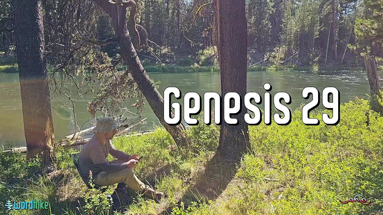 Genesis 29, Bible Reading in Nature, BSB