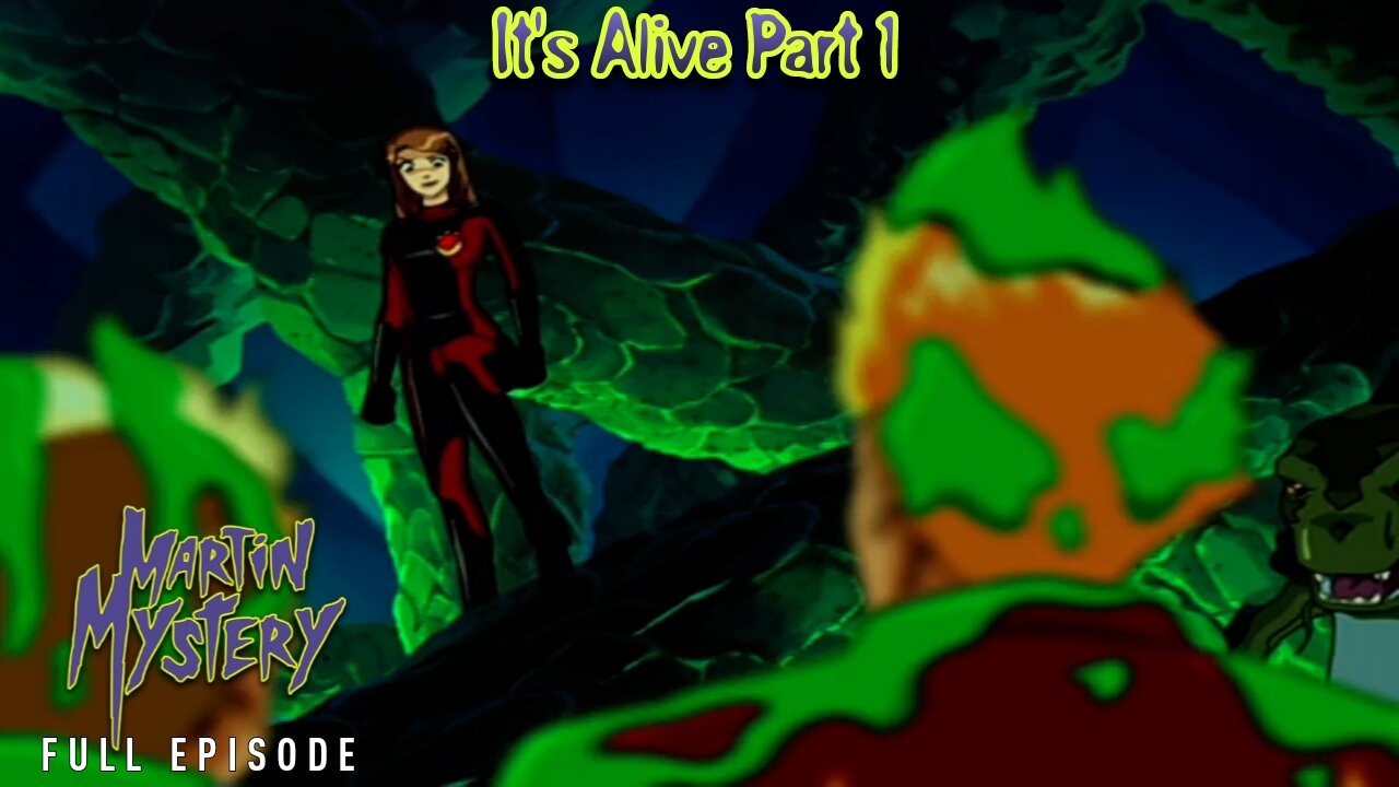 FULL EPISODE - Martin Mystery Season 3 - Episode 25: It's Alive Part 1