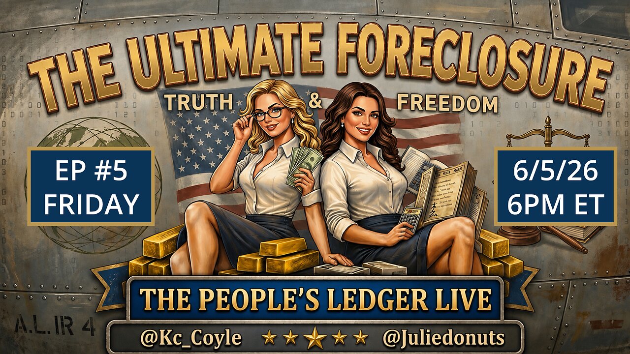 Ep 5 - The Ultimate Foreclosure: Friday, June 5, 2026