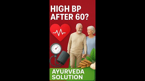 High Blood Pressure Ayurvedic Herbs for Senior citizens.