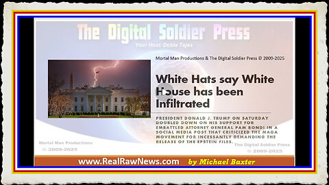 White Hats Say that White House has been Infiltrated