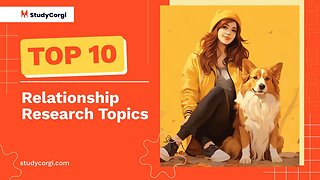 TOP-10 Relationship Research Topics
