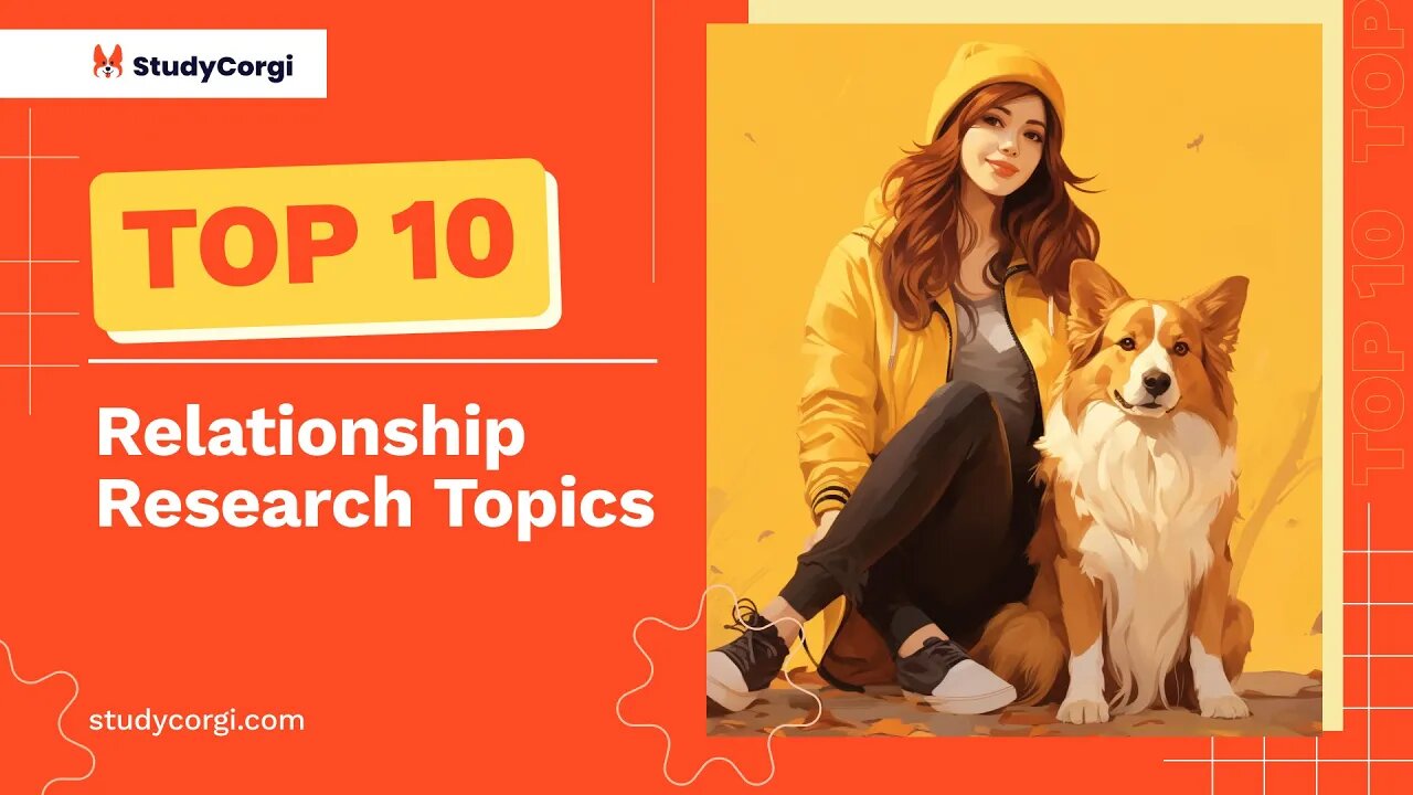 TOP-10 Relationship Research Topics