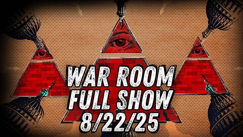 WAR ROOM WITH OWEN SHROYER - 8/22/2025: Deep State in PANIC MODE Following Raid on Swamp Creature John Bolton