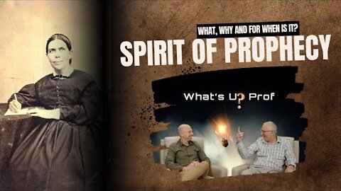Walter Veith & Martin Smith - Spirit of Prophecy What, Why And For When Is It