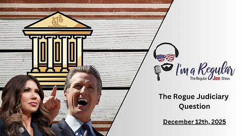 Noem On The Stand + Healthcare For Illegals Confirmed + Left's Lies Beat: The Regular Joe Show LIVE