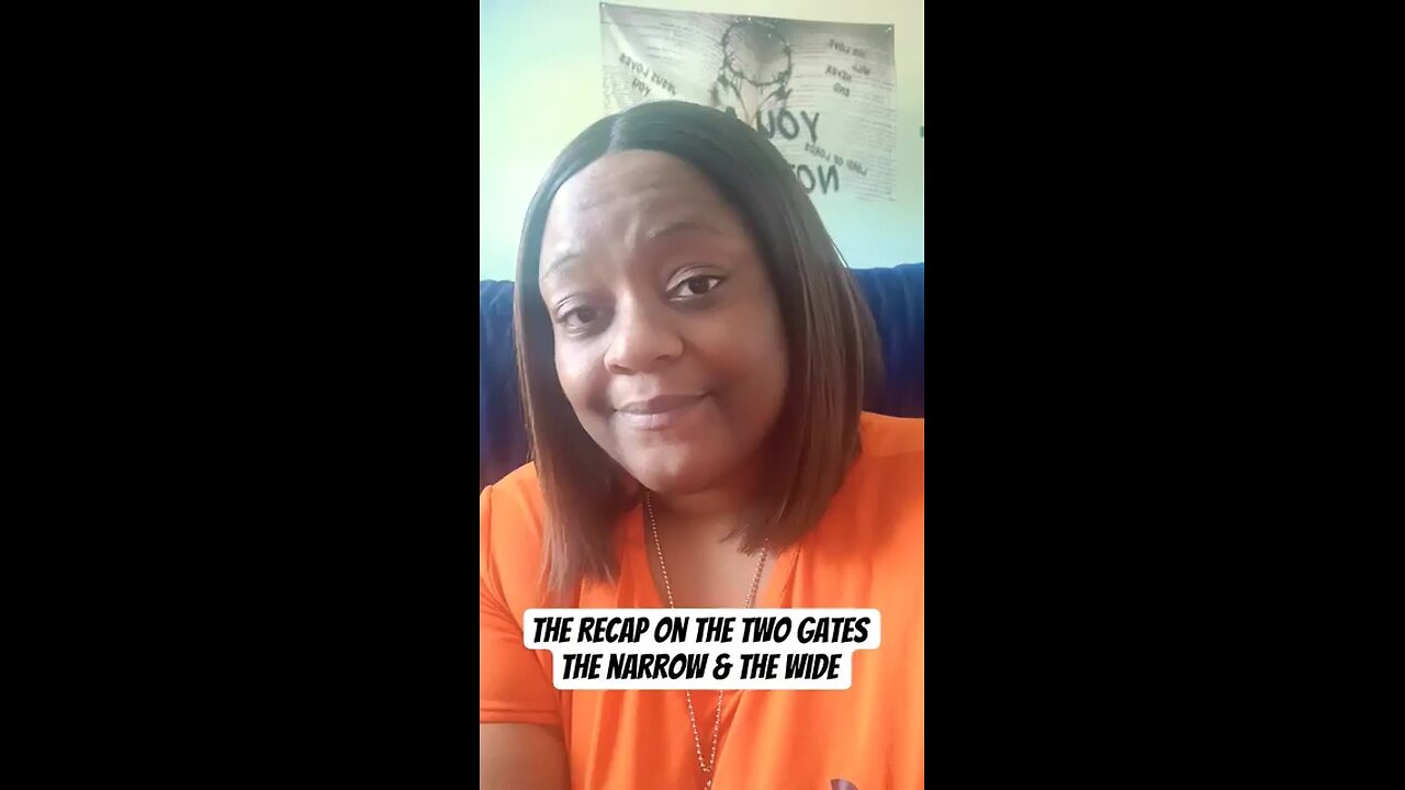 The Recap on the Two gates The Narrow & The Wide