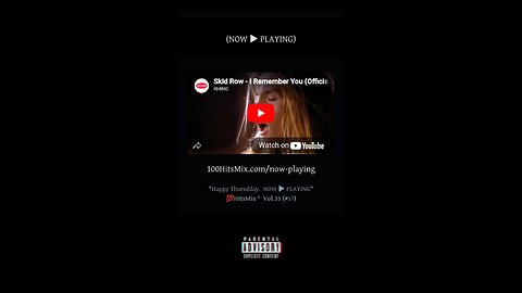 100HitsMix.com/now-playing (Skid Row) 💀