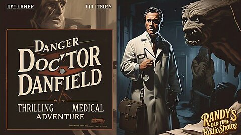 Danger Doctor Danfield 46-08-18 ep01 The Professor