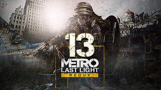 Metro Last Light Redux 013 Bandits