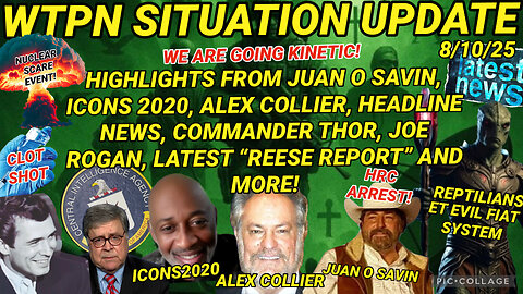 WTPN SITUATION UPDATE 8/10/25