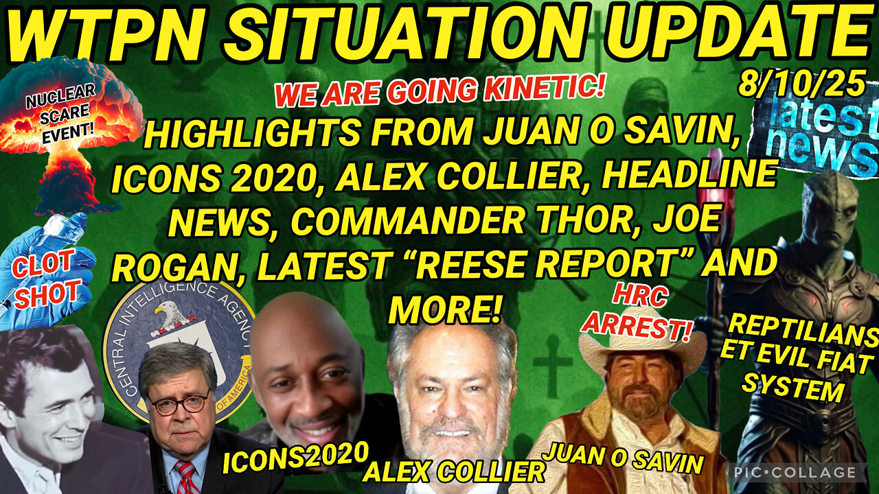 WTPN SITUATION UPDATE 8/10/25