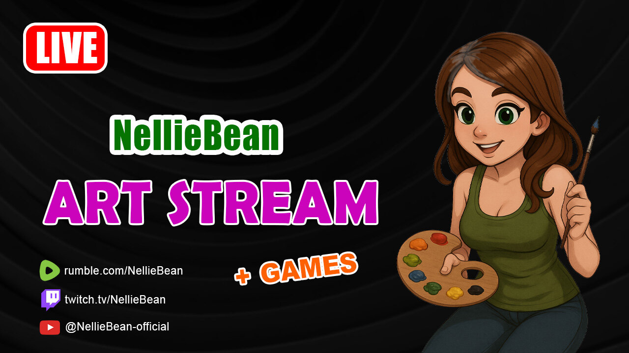 Digital Art Painting - Games later | Live Streaming with NellieBean - #Art #Drawing