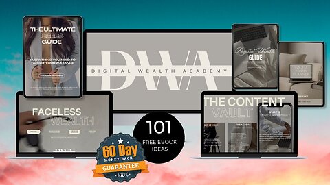 Digital Wealth Academy: Change Your Life Today!