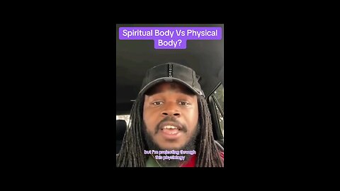 Physical and Spiritual Body ⛓️‍💥🌱✨️