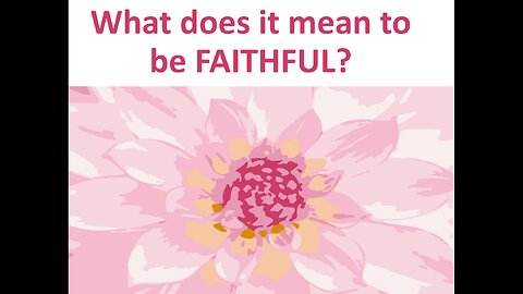 May 1 (Year 4) - What does it mean to be FAITHFUL? - Tiffany Root & Kirk VandeGuchte