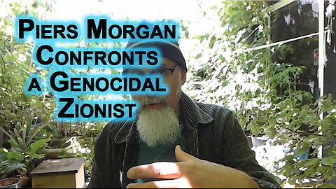 Many Diaspora Jews Do Not Support Zionists, Israel Genociding Gaza: Piers Morgan Confronts a Monster