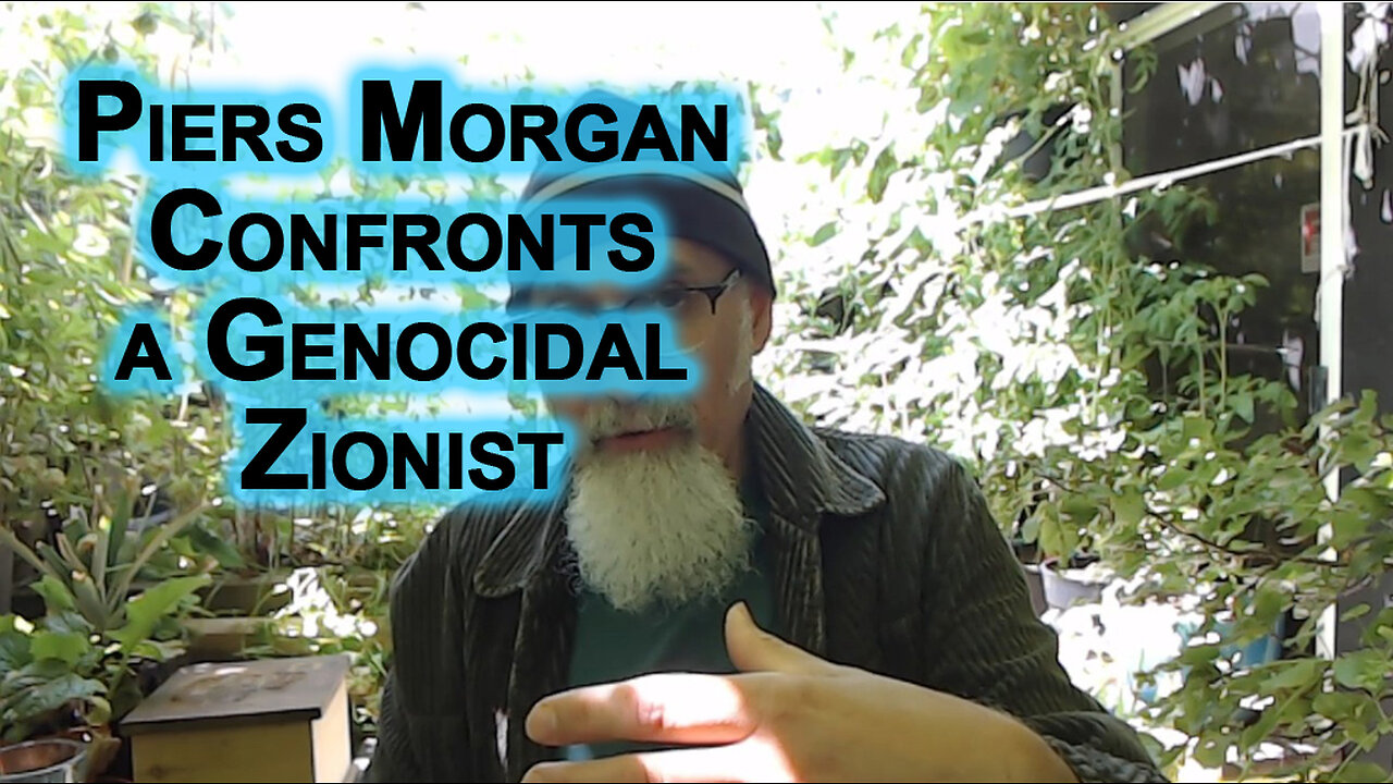 Many Diaspora Jews Do Not Support Zionists, Israel Genociding Gaza: Piers Morgan Confronts a Monster