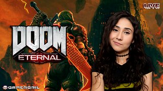 ☠ Doom Gal ☠ Murder Marathon | Doom Eternal