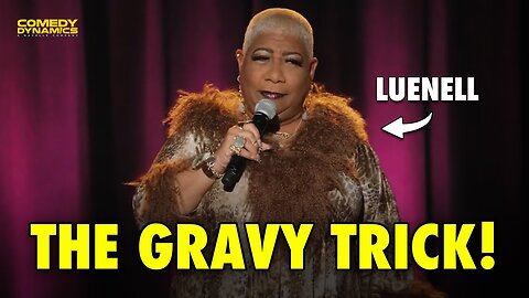 The Gravy Trick - Luenell Stand-Up Comedy