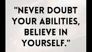 Believe in yourself