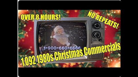 Over 8 hours of 1980s Christmas Commercials
